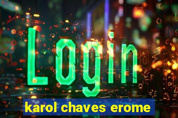 karol chaves erome